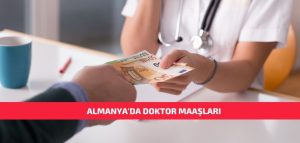 Almanya'da Doktor Maaşları