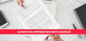 Almanya’da Approbation Dosya Hazırlığı