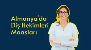 Almanya'da Diş Hekimleri Maaşları