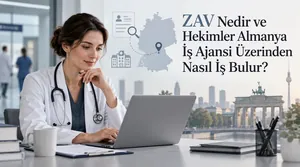 ZAV Nedir ve Hekimler Almanya İş Ajansı Üzerinden Nasıl İş Bulur?